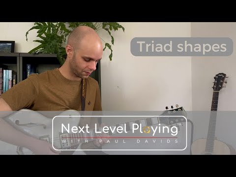 Next Level Playing - Level 2: A boring video on Major and Minor Triads (Part 2)