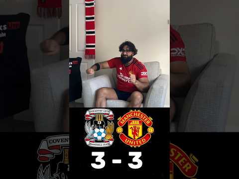 Coventry City 3-3 Manchester United - GOAL Reactions ⚽️