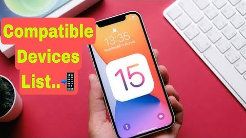 iOS 15 Compatible devices List #iOS15