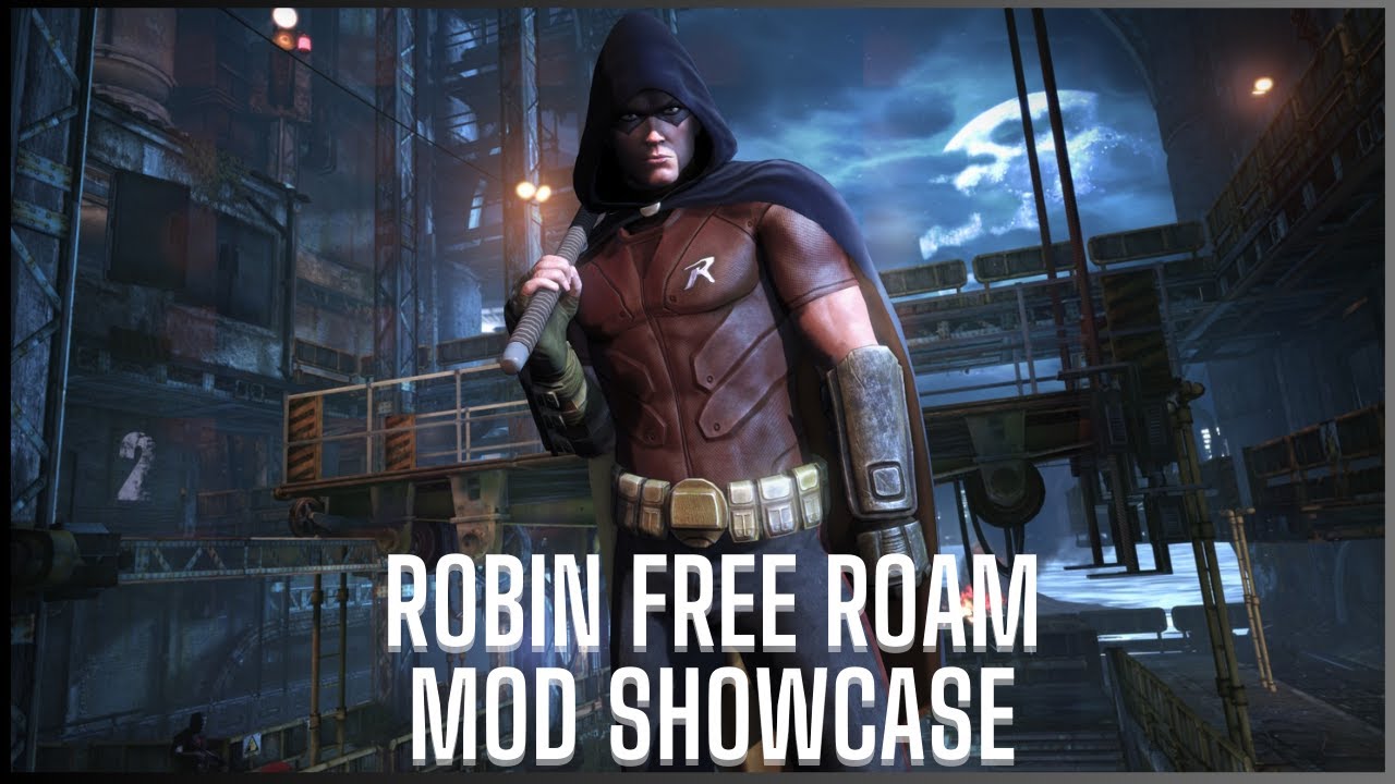 Batman Arkham City Robin Free Roam Mod Showcase YouTube