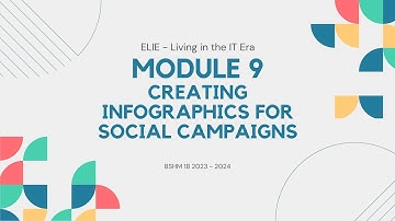 ELIE - Module 9 Creating Infographics for Social Campaigns - BSHM 1B 2023-2024