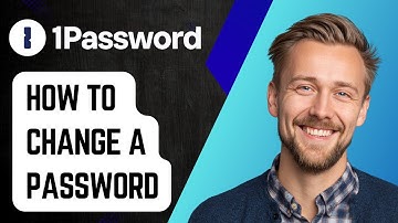 How To Change A Password In 1password [2025 Guide]