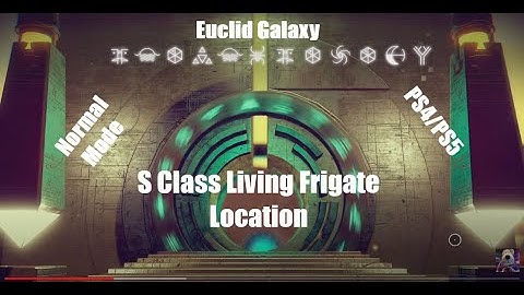 S Class living Frigate / Space Whale Location. (Euclid)