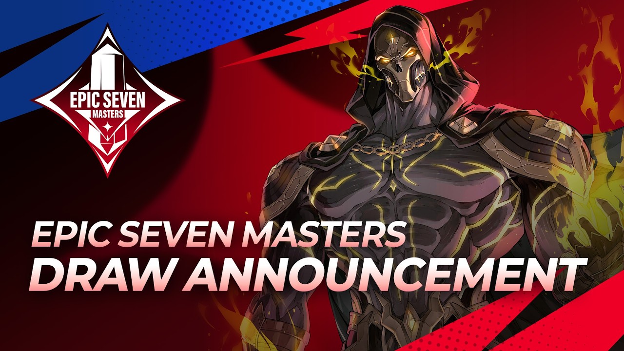 [Epic Seven] E7 Masters 2026 Draw Announcement - YouTube