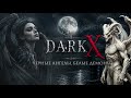 DarkX - Черные Ангелы,Белые Демоны | Gothic Alternative Music