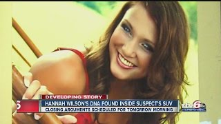 Hannah Wilson's DNA found inside suspect's SUV