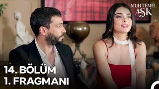 Muhtemel Aşk 14. Bölüm 1. Fragmanı Sizi Karı Koca İlan Ediyorum