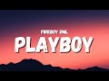 Fireboy DML - Playboy (Lyrics) (TikTok Song) | girl don