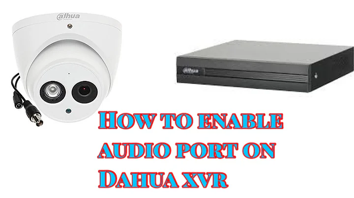 How to Enable Audio port on Dahua Xvr  #Dahua #Cctv #security #surveillance #diy