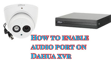 How to Enable Audio port on Dahua Xvr  #Dahua #Cctv #security #surveillance #diy