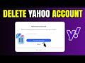How to Delete Yahoo Email Account (2026 Update)