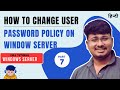 How to Change Password Policy for Users in Windows Server | Full Tutorial | SibaTecHub