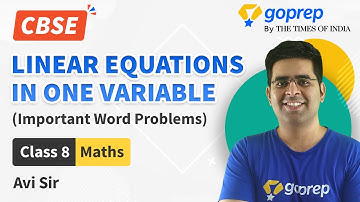 Linear Equation in one Variable | Important Word Problems | CBSE | Class 8 Maths | NCERT | Goprep