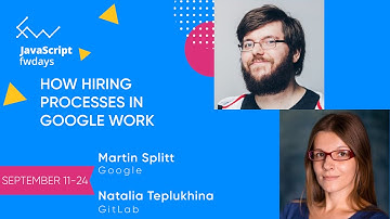 How hiring processes in Google work [eng] /  Martin Splitt, Natalia Teplukhina