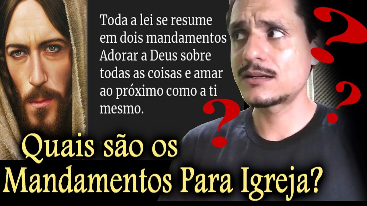 QUAIS SÃO OS MANDAMENTOS DE JESUS PARA A IGREJA NO EVANGELHO DE JOÃO? YouTube QUAIS SÃO OS MANDAMENTOS DE JESUS PARA A IGREJA NO EVANGELHO DE JOÃO? YouTube