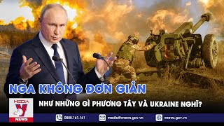 Nga không đơn giản như những gì phương Tây và Ukraine nghĩ? - VNews