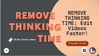 Automatically Remove Claude Code Thinking Time from Screen Recordings