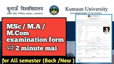 How to fill examination from of  msc / m.com / M.A || kumaun University