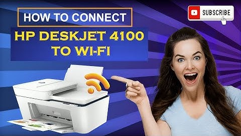 Connect HP Deskjet 4100 to Wi Fi | HP Printer Wireless Setup | 123.hp.com/setup  | DSK