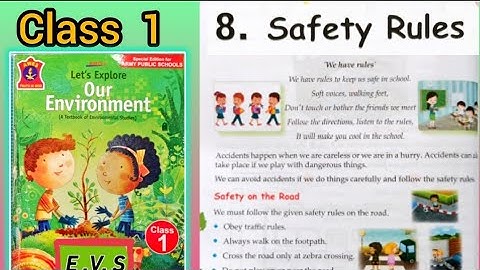 SAFETY RULES , Class 1 (Chapter 8) # Lets explore our environment # E.V.S
