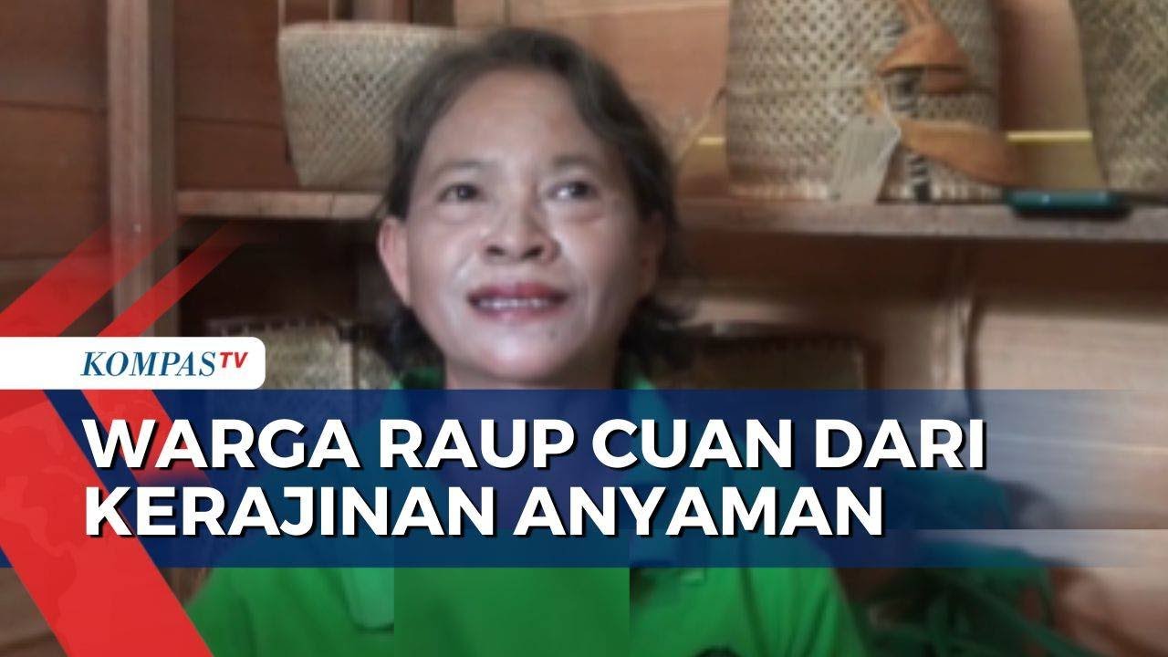 Kreasi Anyaman Sok Ala Masyarakat Dayak, Dijual Rp50 Ribu-Rp300 Ribu ...
