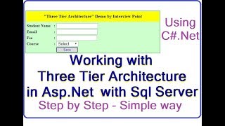 Three tier Architecture in Asp.Net Using C# & SQL Server | ASP.NET Registration Form | D.K. Gautam