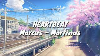 Heartbeat (lyrics) Marcus - Martinus