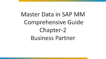Master Data in SAP MM Comprehensive Guide  Business Partner