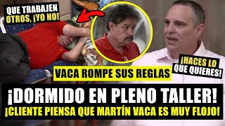 ¡DE NO CREER! Martín Vaca se DUERME en HORAS DE TRABAJO y cliente LE RECLAMA por cambiar el diseño