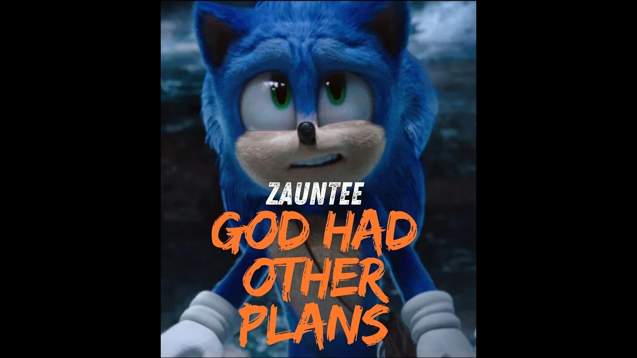 Zauntee god other plans sonic amv Zauntee god other plans sonic amv