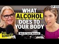 What Alcohol Does To Your Body Harvard S Dr Sarah Wakeman With The Medical Facts You Need To Know What Alcohol Does To Your Body Harvard S Dr Sarah Wakeman With The Medical Facts You Need To Know