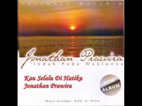 Kau Selalu Di Hatiku - Jonathan Prawira (2005)