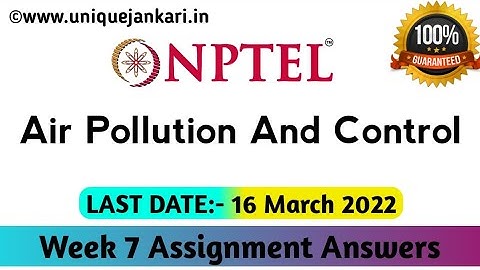 NPTEL Air Pollution and Control week 7 Assignment Answers 2022 || Unique Jankari