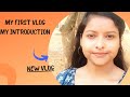 My first vlog  my introduction santhali vlog