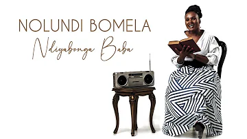 Nolundi - Ndiyabonga Baba (Audio)