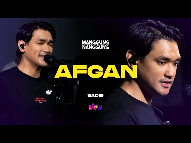 Afgan - Sadis | Live at #ManggungNanggung Eps.127 class=