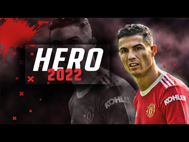 Cristiano Ronaldo 2022 ❯ Cash Cash - Hero feat. Christina Perri | HD class=