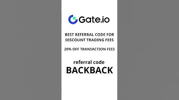 Save 20% on Gate.io Fees for LIFE! | Gate.io Referral Code is BACKBACK