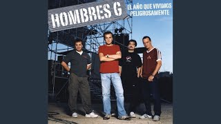 Video thumbnail of "Hombres G - Indiana (Directo 2003)"