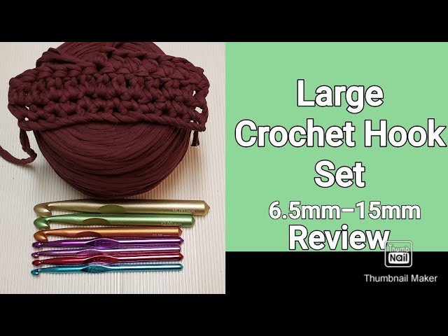 Large Crochet Hook Set 6.5mm-15mm Review 