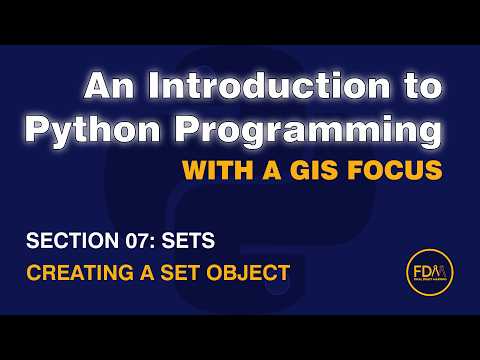 0701 Sets: Create a Set from An Introduction to Python Programming with a GIS Focus