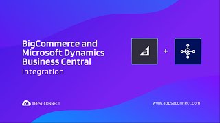 BigCommerce and Dynamics 365 Business Central Integration | Order Sync | APPSeCONNECT