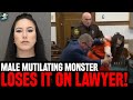 MONSTER! Watch Male Mutilator Taylor Schabusiness LOSE IT On Her OWN LAWYER in Court!