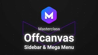 Blocs 5 Masterclass - Offcanvas Sidebar & Mega Menu