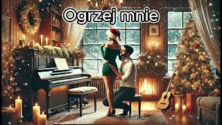 Ogrzej Mnie