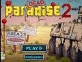 Dead Paradise 2 Game Play の動画、YouTube動画。
