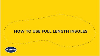 How to Use Dr. Scholl&#39;s Full Length Insoles