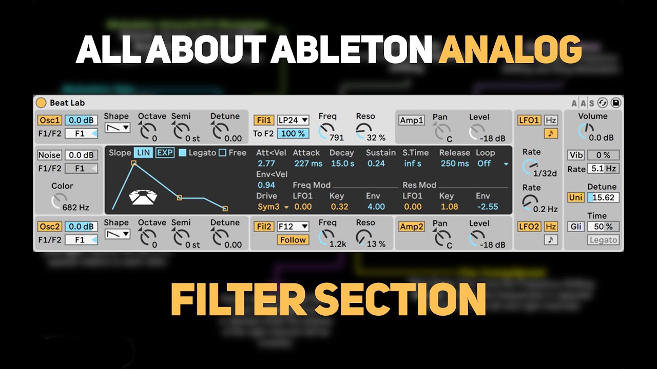 All About Ableton Analog Filter Section (Part 3) Beat Lab YouTube