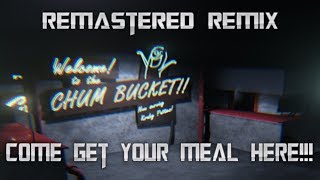 Five Nights at the Chum Bucket - Doc's Remastered Remix