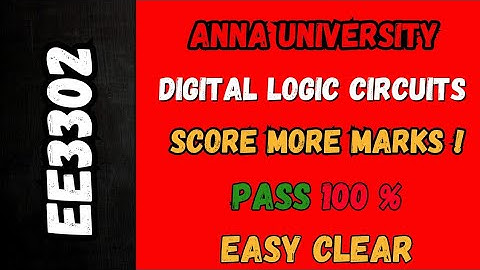 EE3302 Digital Logic Circuits important Questions 💯 Pass Score More Marks AnnaUniversity